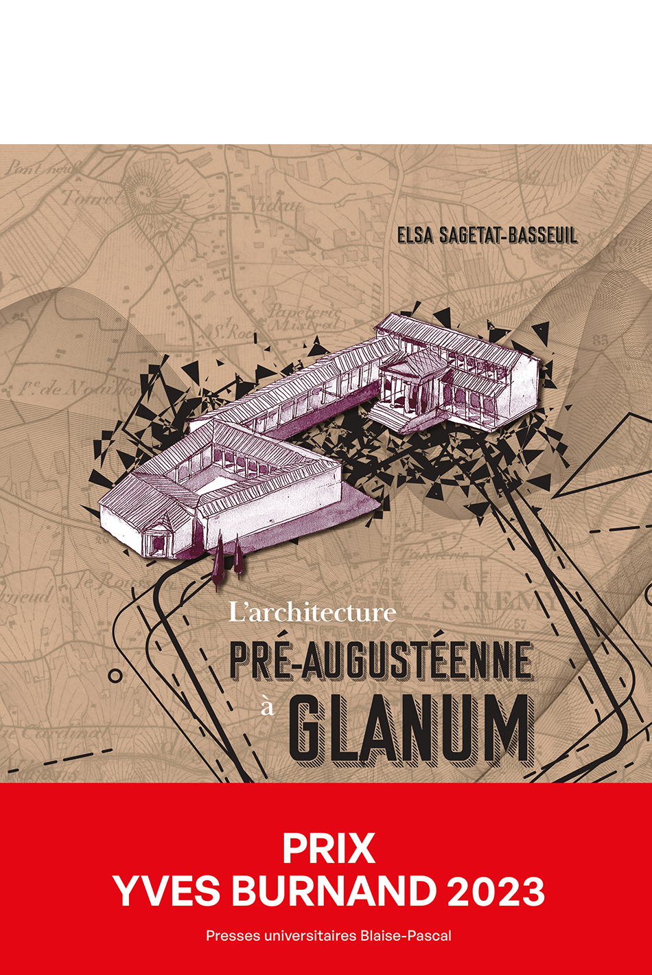 L'architecture pré-augustéenne à Glanum. PRÉCOMMANDE.