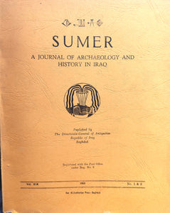 Sumer: A Journal of Archaeology and History in Iraq. Vol XIX, N°1 & 2.