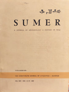 Sumer: a Journal of Archaeology and History in Iraq. Vol XXV, N° 1 & 2.