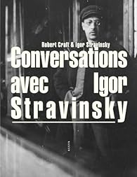 Conversations avec Igor Stravinsky.