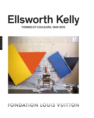 Ellsworth Kelly. Formes et couleurs, 1949 - 2015.