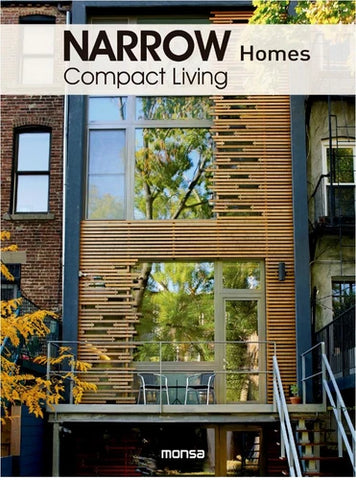 Narrow homes: Compact living.