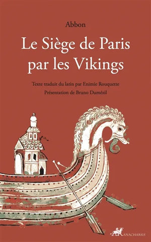 Le Siège de Paris par les Vikings.