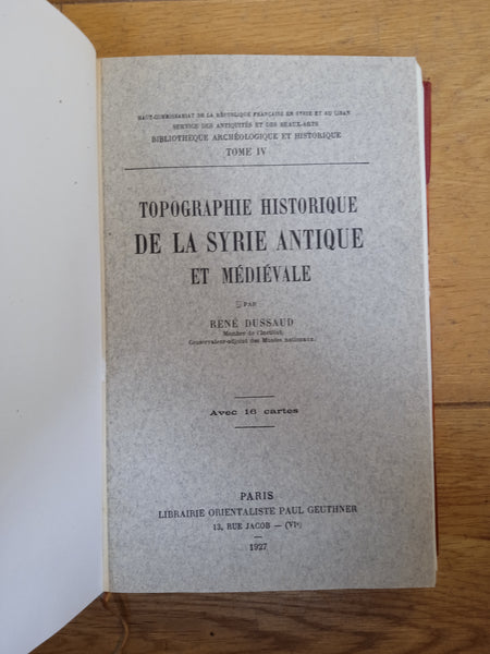 Topographie historique de la Syrie.