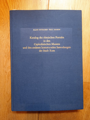 Katalog der Römischen Porträts in den Capitolinischen Museen und den Anderen Kommunalen Sammlungen der Stadt Rom. 2 Volumes.