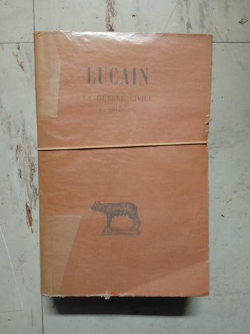 Lucain - La Guerre Civile (la pharsale). 2 volumes.