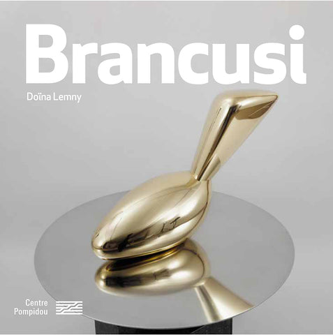 Brancusi: Monographie.