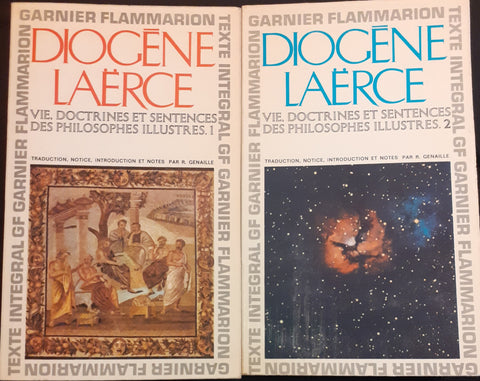 Vie, doctrines et sentences des philosophes illustres. Tomes 1 et 2.