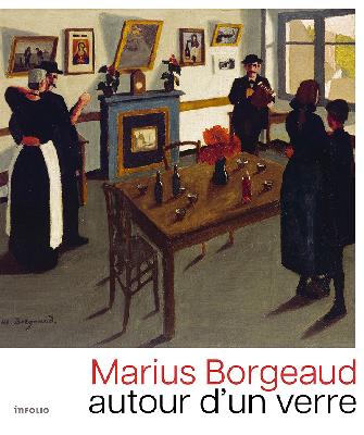 Marius Borgeaud: autour d'un verre.