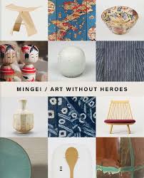 Mingei / Art Without Heroes.