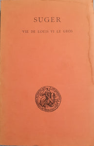La vie de Louis VI le Gros.
