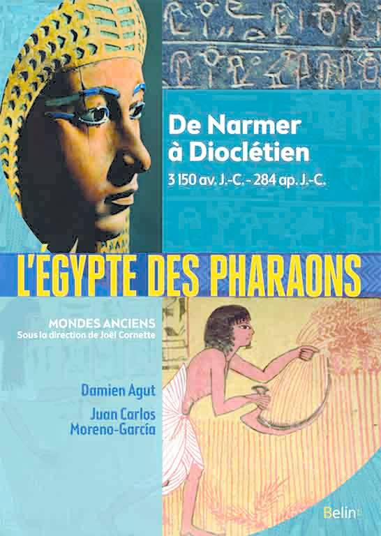 L'Égypte des pharaons. De Narmer à Dioclétien. 3150 av. J.-C.-284 apr. –  Antinoë