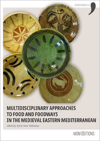 Multidisciplinary approaches to food and foodways in the medieval Eastern Mediterranean.