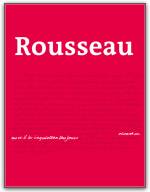 Vivant ou mort, il les inquiétera toujours. Amis et ennemis de Rousseau (XVIIIe-XXIe siècles).