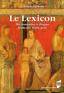Lexicon. Dictionnaire trilingue français, latin, grec.