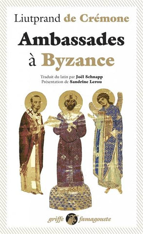 Ambassades à Byzance.