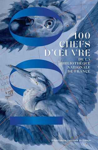 100 chefs d'oeuvre de la Bibliothèque Nationale de France.