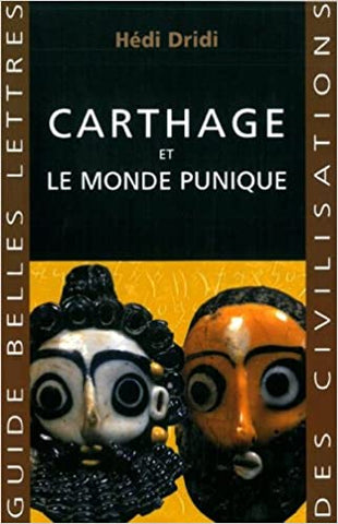 Carthage et le monde punique.