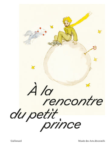 A la rencontre du Petit Prince.