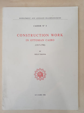 Construction work in Ottoman Cairo (1517-1798).
