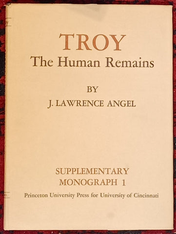 Troy, the Humain Remains. Supplementary Monograph 1.