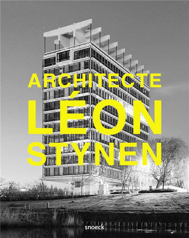 Léon Stynen: Architecte.