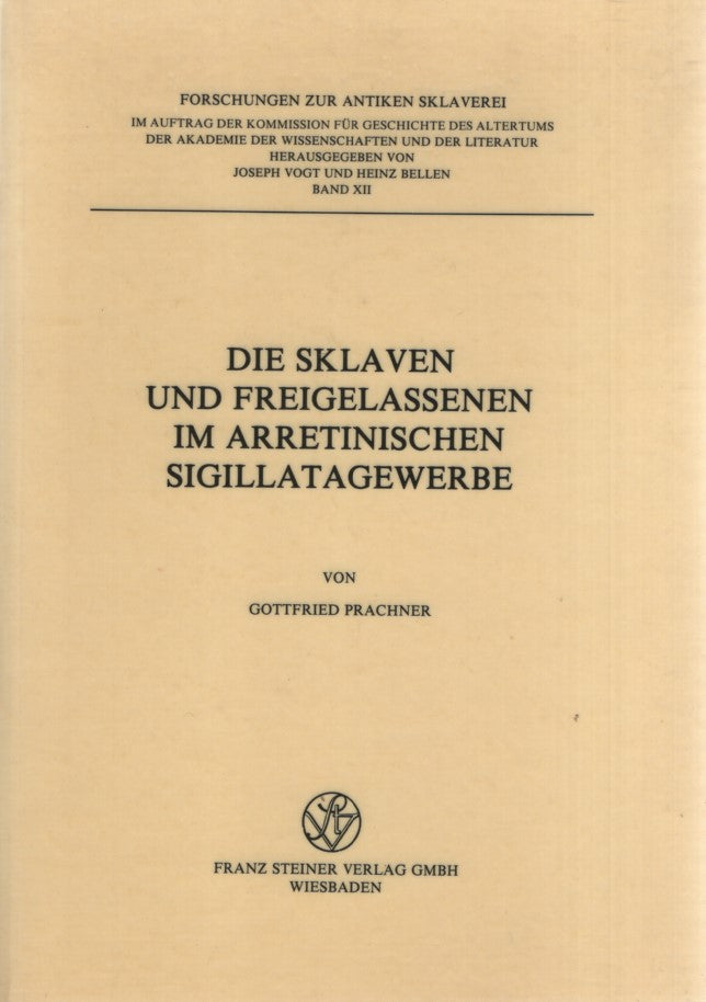 Die Sklaven und Freigelassenen im Arretinischen Sigillatagewerbe.