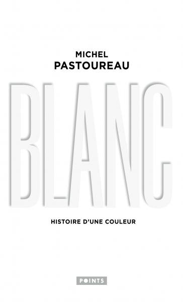 Michel Pastoureau : blanc, histoire d'une couleur.