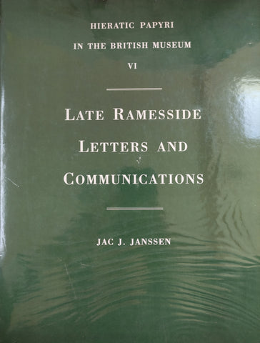 Hieratic Papyri in the British Museum VI: Catalogue of Late Ramesside letters and Communications.