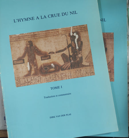 L'Hymne à la Crue du Nil. Tome I & II: présentation du texte, texte synoptique, planches.