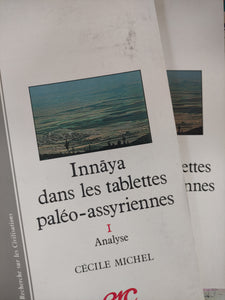 Innaya dans les tablettes paléo-assyriennes. Tome I & II.