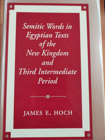 Semitic Words in Egyptian Texts of the New Kingdom and Third Intermediate Period.