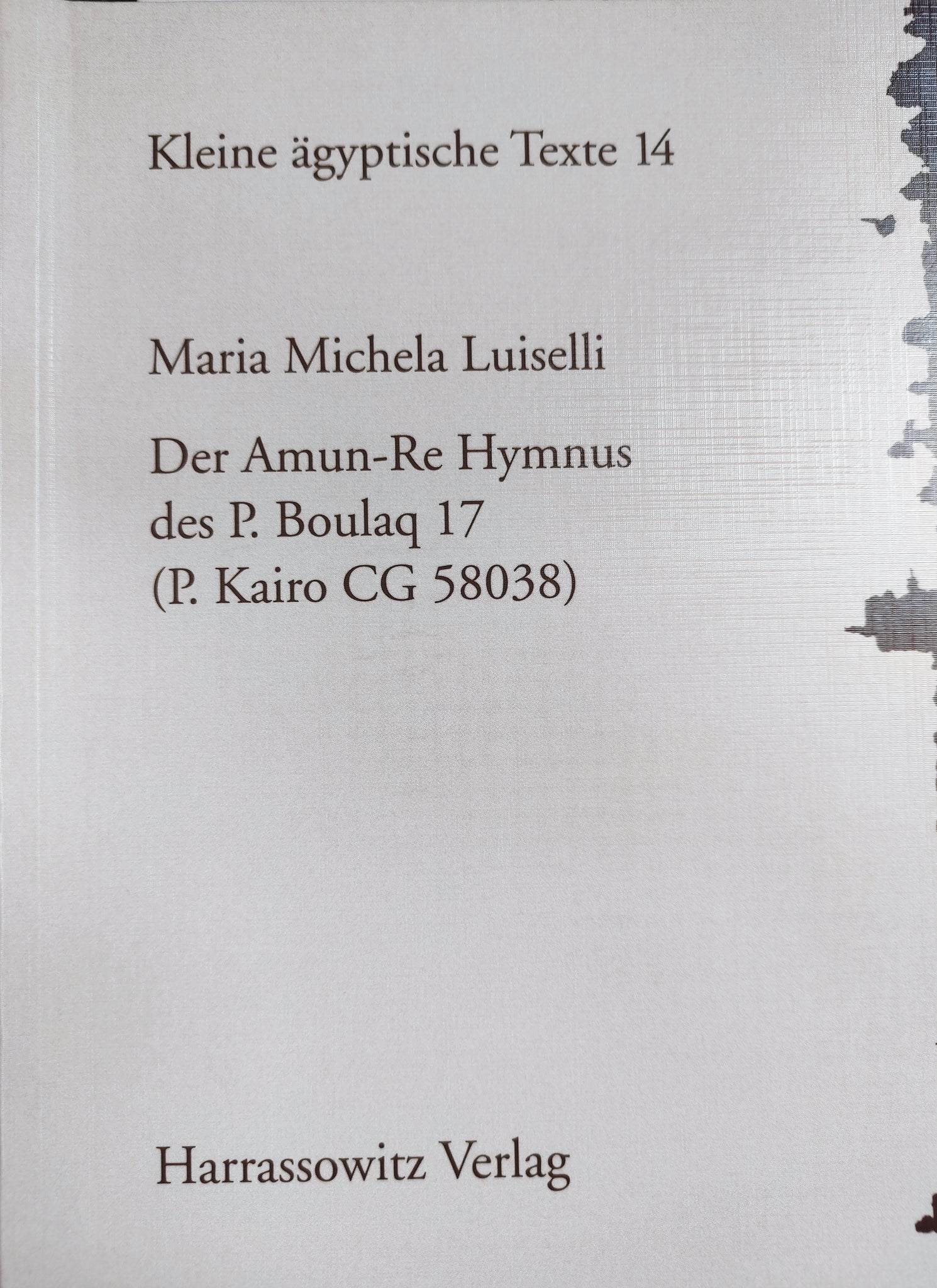 Der Amun-Re Hymnus des P. Boulaq 17 (P. Kairo CG 58038).