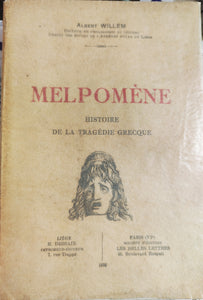 Melpomène: Histoire de la tragédie grecque.