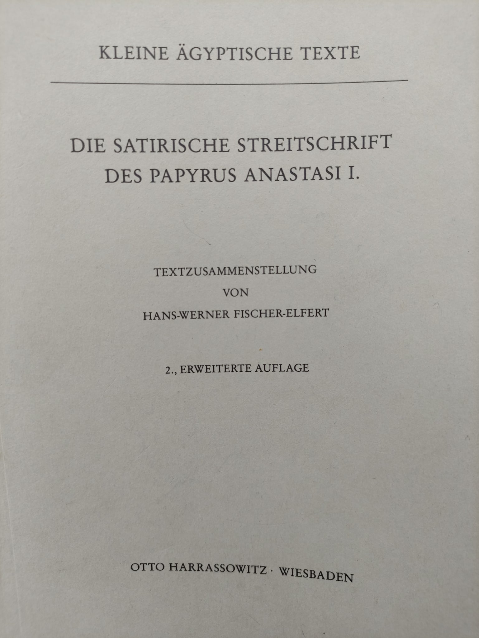 Die Satirische streitschrift des papyrus Anastasi I.