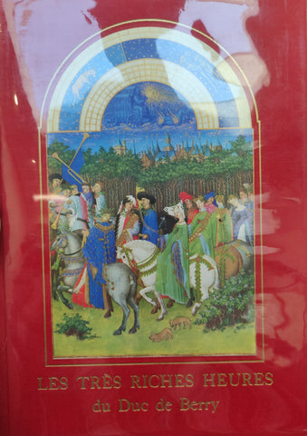 The very rich hours of the Duke of Berry.