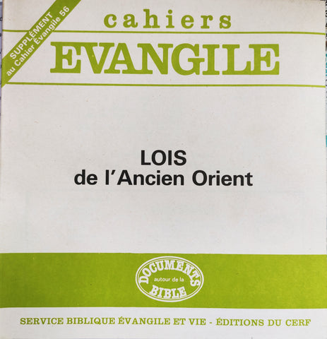 Cahiers Evangile: Lois de l'Ancien Orient.