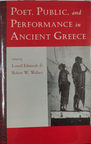 Poet, Public and Performance in Ancient Greece.