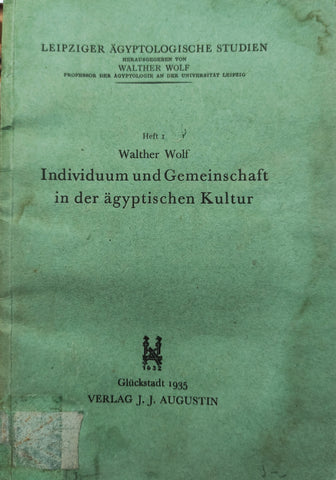 Individuum und Gemeinschaft in der ägyptischen Kultur.