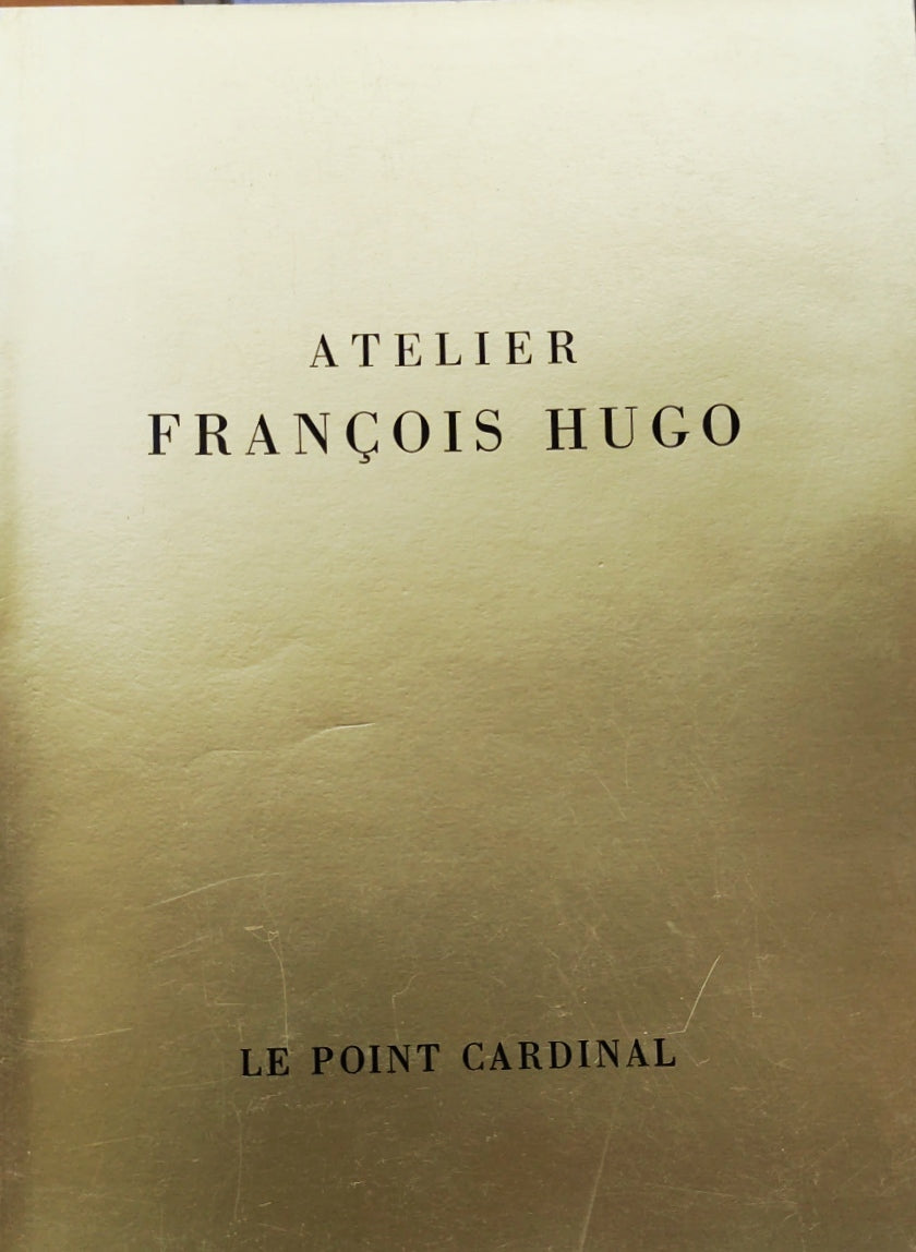 Atelier François Hugo.