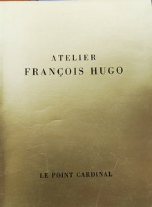 Atelier François Hugo.