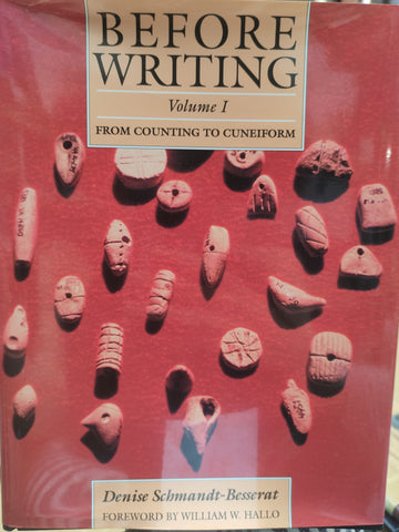 Before writing: Volume I. From counting to cuneiform.