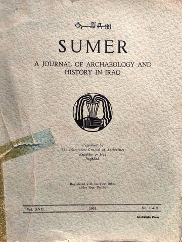 Sumer: A journal of Archaeology and History in Iraq. Vol. XVII, N°1 & 2.