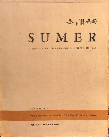 Sumer: A Journal of Archaeology and History in Iraq. Vol XXII, N°1 & 2.