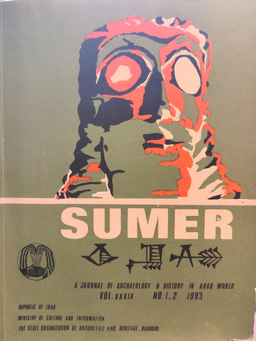 Sumer: a Journal of Archaeology and History in Arab World. Vol XXXIX, N° 1-2.
