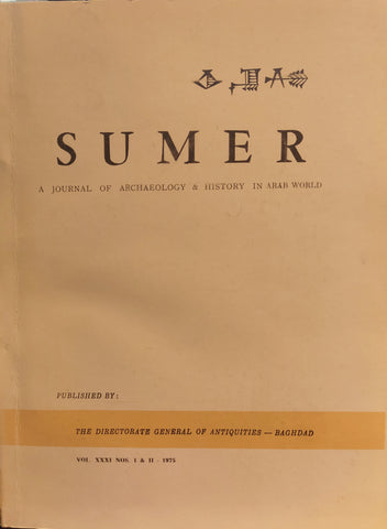 Sumer: a Journal of Archaeology and History in Arab World. Vol XXXI. N° 1 & 2.