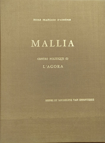 Mallia. Le centre politique: I, l'agora (1960-1966). Etudes crétoises XVII.