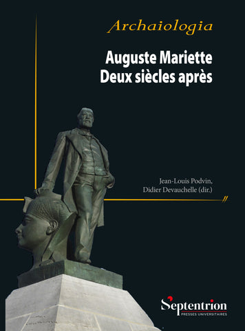 Auguste Mariette. Deux siècles après.