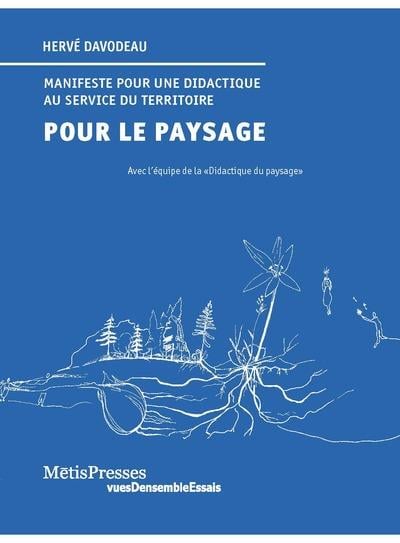 Manifeste pour une didactique au service du territoire pour le paysage.