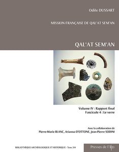 Qal' at Sem'an. Volume IV: Rapport final. Fascicule 4: Le verre